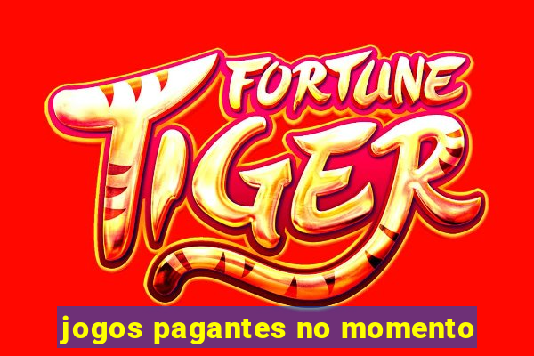 jogos pagantes no momento